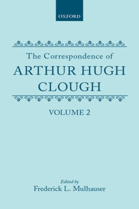 Correspond Arthur Hugh Clough Vol2 C