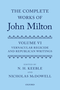 The Complete Works of John Milton: Volume VI