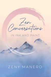 Zen Conversations in Ink and Paint