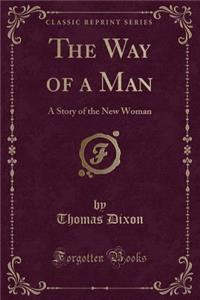 The Way of a Man