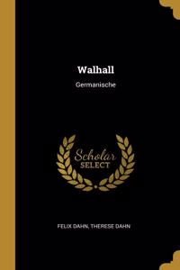 Walhall: Germanische