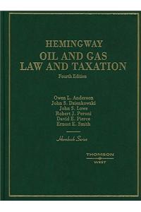 Oil and Gas Law and Taxation