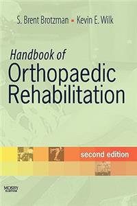 Handbook of Orthopaedic Rehabilitation