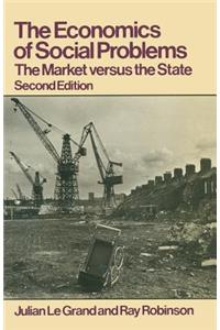 The Economics of Social Problems: The Market Versus the State