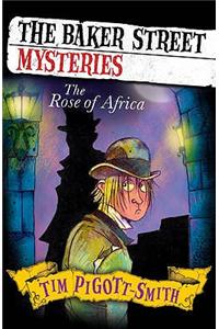 Baker Street Mysteries: The Rose of Africa