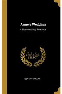 Anne's Wedding