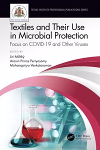 Textiles and Their Use in Microbial Protection