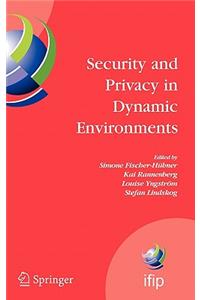 Security and Privacy in Dynamic Environments