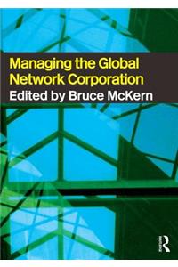 Managing the Global Network Corporation