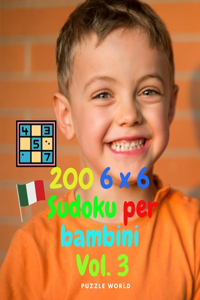 200 6 x 6 Sudoku per bambini Vol. 3