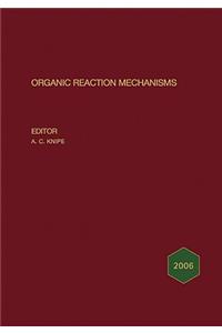 Organic Reaction Mechanisms 2006