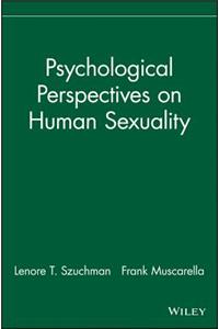 Psychological Perspectives on Human Sexuality