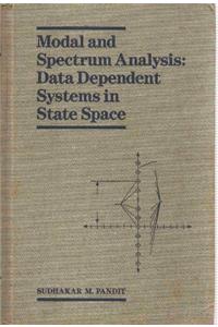 Modal and Spectrum Analysis: Data Dependent Systems in State Space