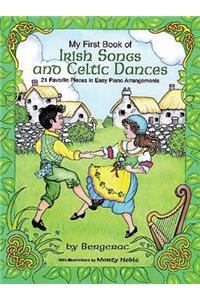 My First Book Of Irish Songs And Celtic Dances
