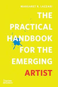 Practical Handbook for the Emerging Artist