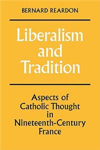 Liberalism and Tradition