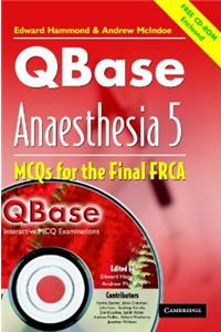 Qbase Anaesthesia : Volume 5, McOs for the Final Frca