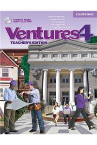 Ventures Level 4 Teacher's Edition with Teacher's Toolkit Audio CD/CD-ROM