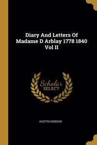 Diary And Letters Of Madame D Arblay 1778 1840 Vol II