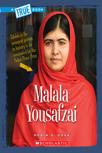 Malala Yousafzai (a True Book: Biographies)