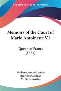 Memoirs of the Court of Marie Antoinette V1