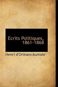 Ecrits Politiques, 1861-1868