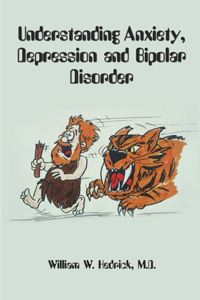 Understanding Anxiety, Depression and Bipolar Disorder