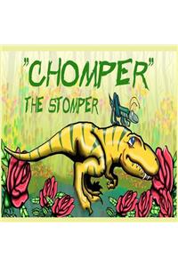 Chomper the Stomper