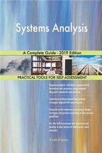 Systems Analysis A Complete Guide - 2019 Edition