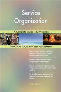 Service Organization A Complete Guide - 2019 Edition