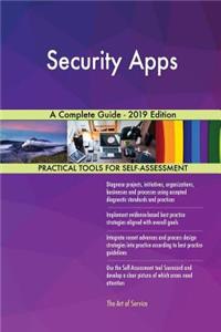 Security Apps A Complete Guide - 2019 Edition