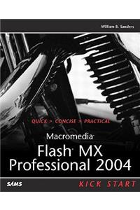 Macromedia Flash MX Professional 2004 Kick Start