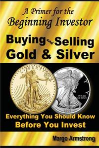 Buying and Selling Gold