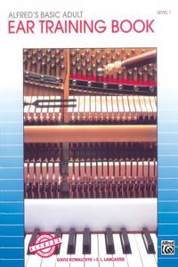 Alfred's Basic Adult Piano Course Eartraining 1