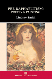 Pre-Raphaelitism: Poetry and Painting: Poetry and Painting