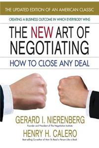 New Art of Negotiating--Updated Edition