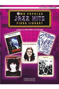 WB Popular Piano Library -- Jazz Hits: Level 3