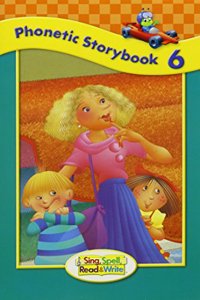 Sing, Spell, Read, and Write Level One Storybook #6 Six Pack 2004