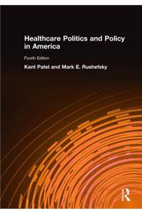 Healthcare Politics and Policy in America: 2014