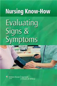 Evaluating Signs and Symptoms