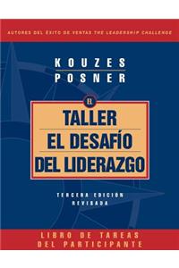 The Leadership Challenge Workshop, 3rd Edition, Revised Participant's Workbook (Spanish)