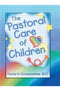 The Pastoral Care of Children