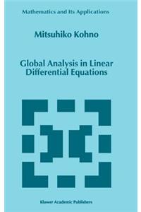 Global Analysis in Linear Differential Equations