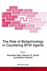 Role of Biotechnology in Countering Btw Agents