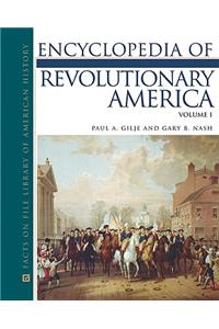 ENCYCLOPEDIA OF REVOLUTIONARY AMERICA, 3-VOLUME SET