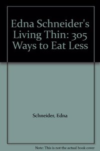 Edna Schneider's Living Thin