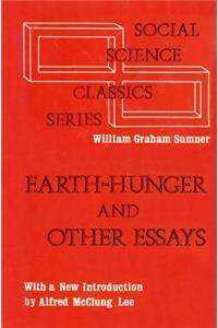 Earth-Hunger and Other Essays