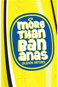More than Bananas