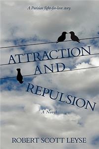 Attraction and Repulsion