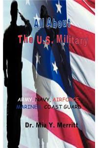 All about the U.S. Military